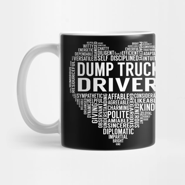 Dump Truck Driver Heart by LotusTee